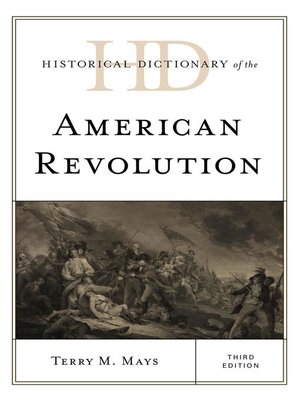 cover image of Historical Dictionary of the American Revolution